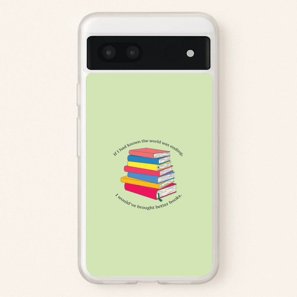 If I Had Known - TV Quotes - TV Quotes Phone Case for Google Pixel 7a