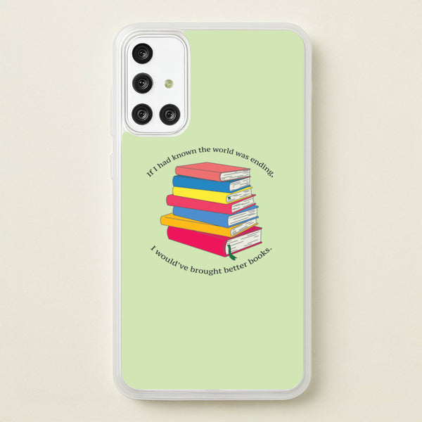 If I Had Known - TV Quotes - TV Quotes Phone Case for Galaxy A71