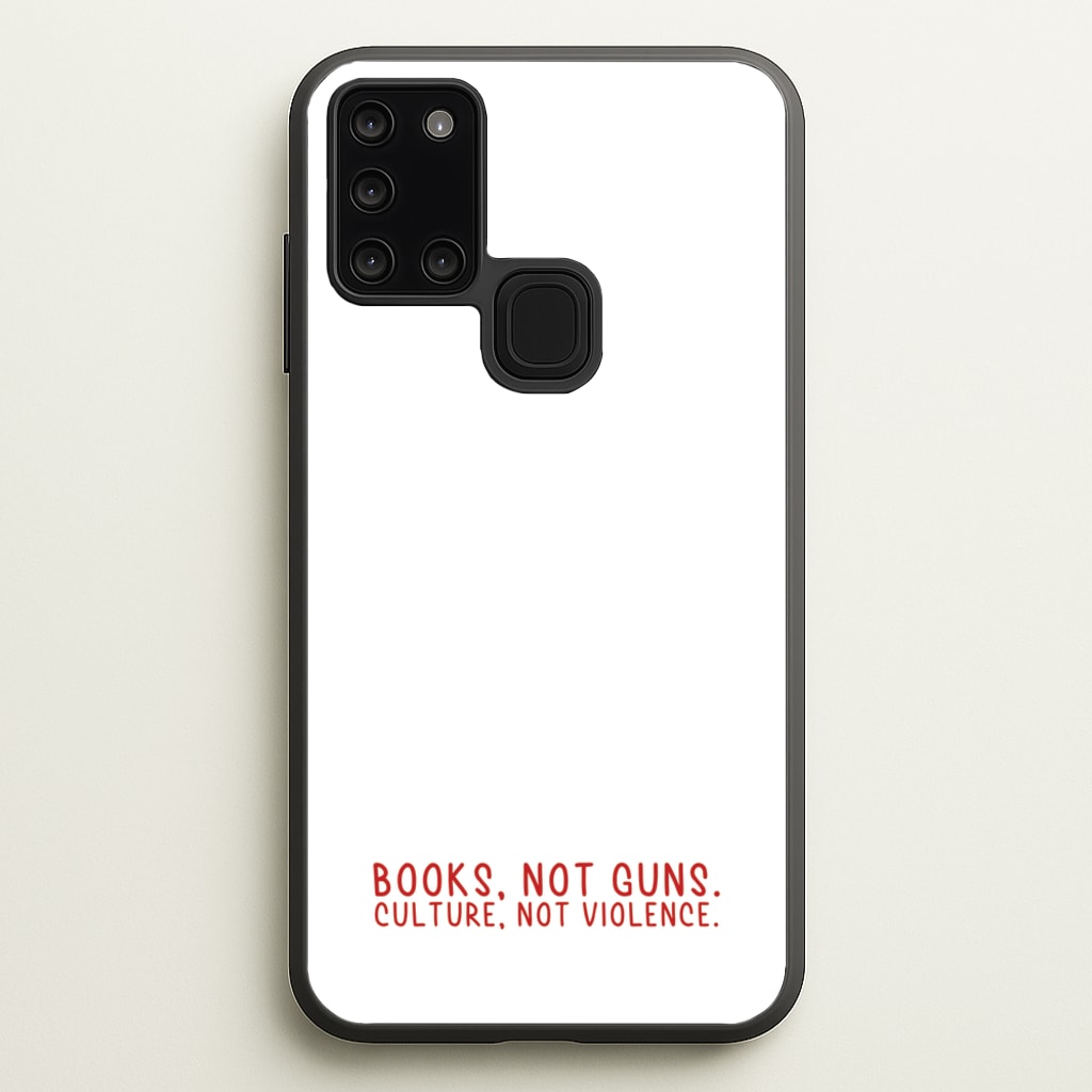 Books, Not Guns - TV Quotes - TV Quotes Phone Case for Galaxy A21s