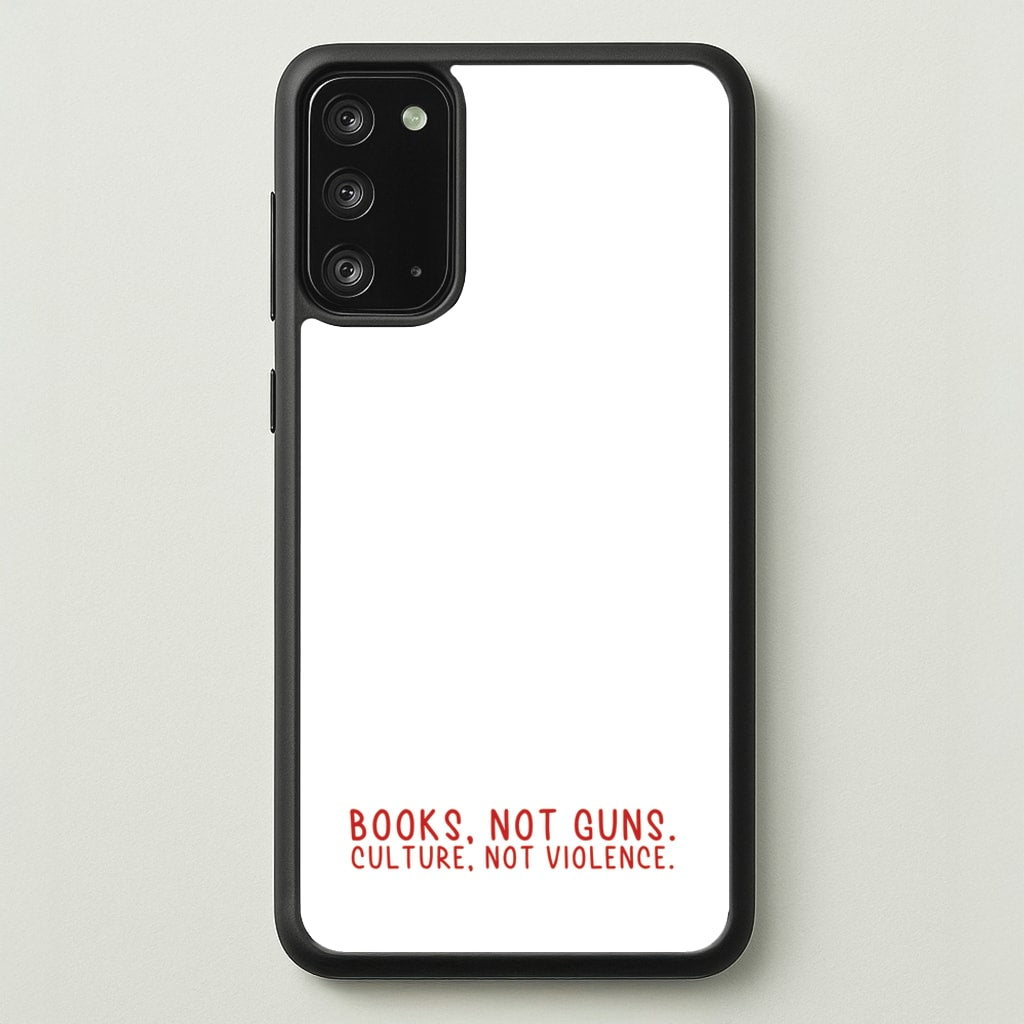 Books, Not Guns - TV Quotes - TV Quotes Phone Case for Galaxy Note 20