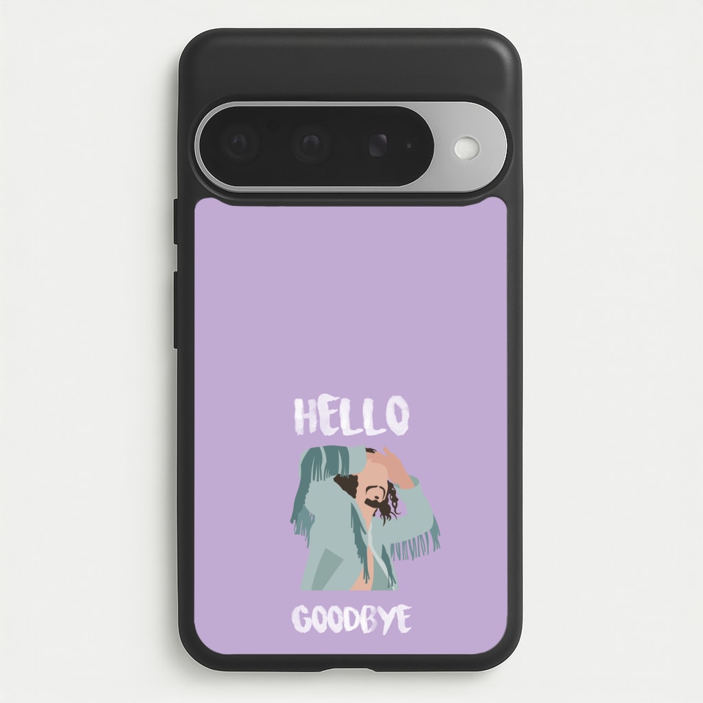 Hello Goodbye Phone Case for Google Pixel 10 Pro XL
