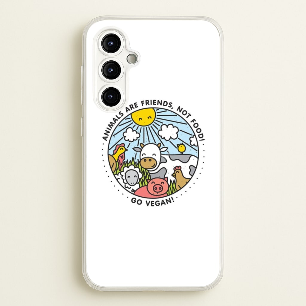 Animals Are Friends, Not Food - Vegan - Vegan Phone Case for Galaxy A54