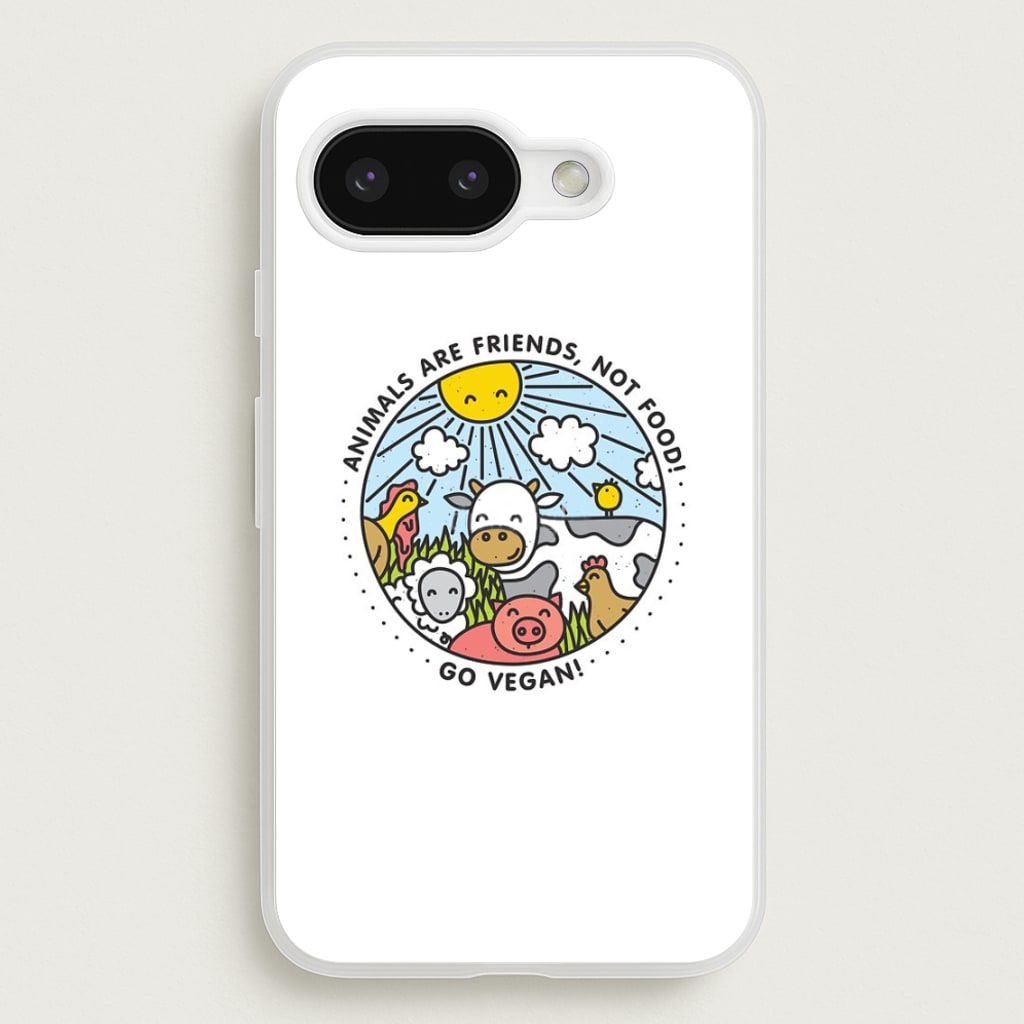 Animals Are Friends, Not Food - Vegan - Vegan Phone Case for Google Pixel 9a