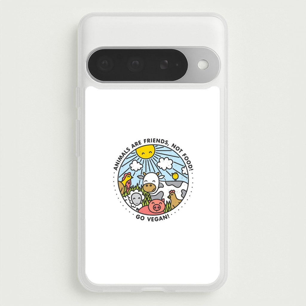 Animals Are Friends, Not Food - Vegan Phone Case for Google Pixel 10 Pro XL