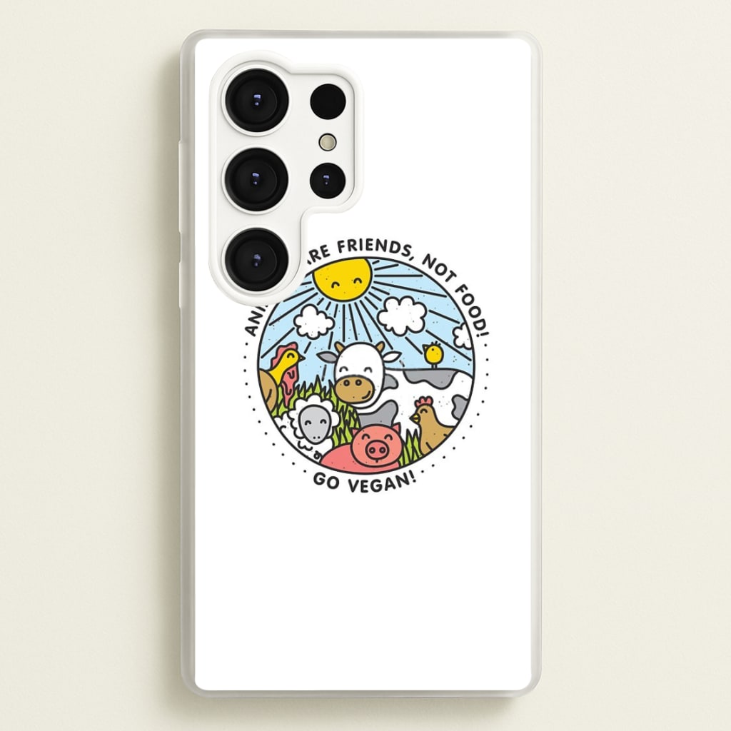 Animals Are Friends, Not Food - Vegan - Vegan Phone Case for Galaxy S25 Ultra
