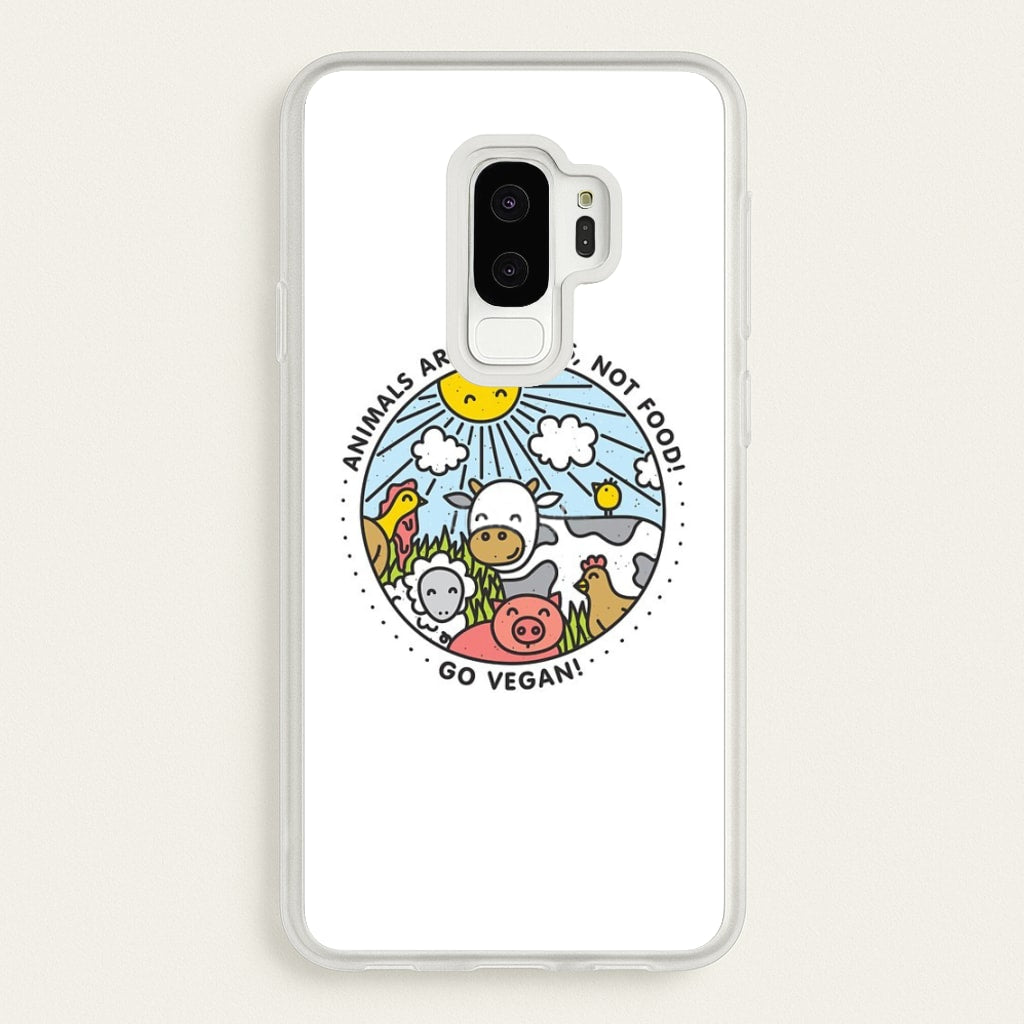 Animals Are Friends, Not Food - Vegan - Vegan Phone Case for Galaxy S9 Plus