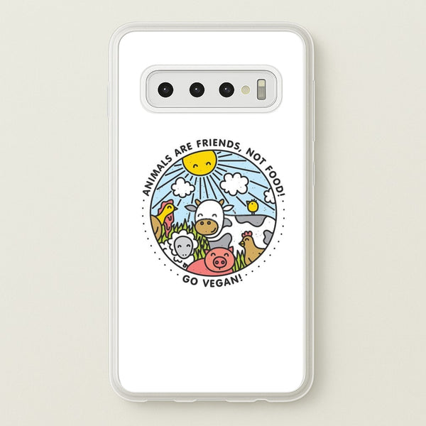 Animals Are Friends, Not Food - Vegan - Vegan Phone Case for Galaxy S10