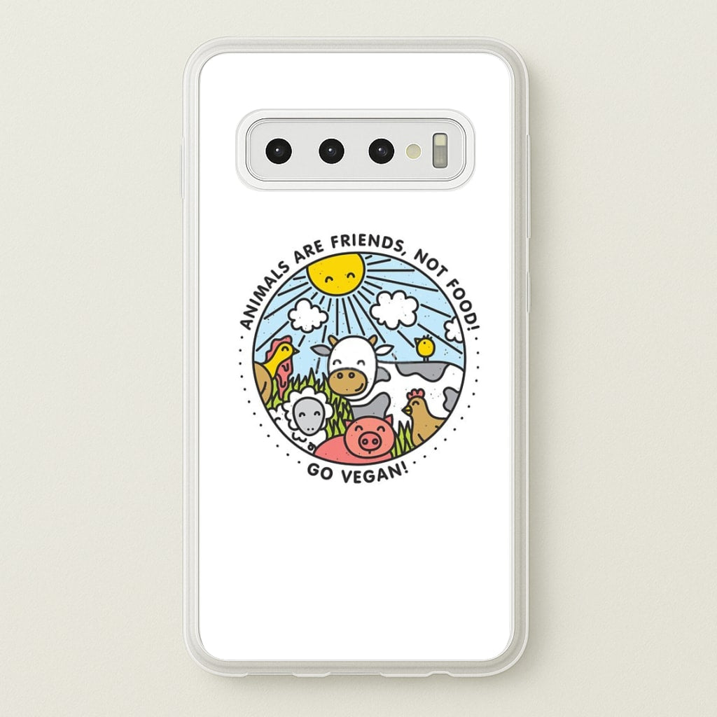 Animals Are Friends, Not Food - Vegan - Vegan Phone Case for Galaxy S10