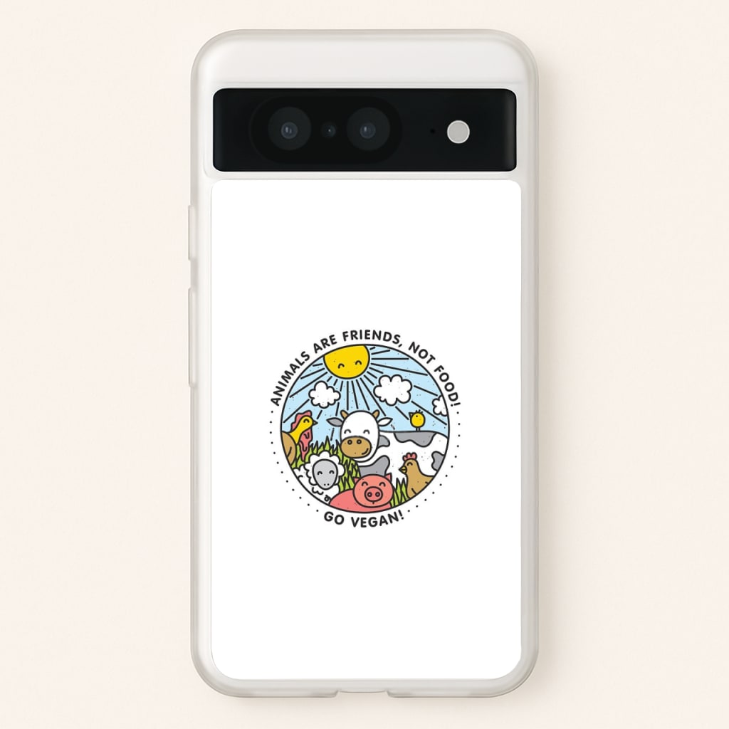 Animals Are Friends, Not Food - Vegan - Vegan Phone Case for Google Pixel 8