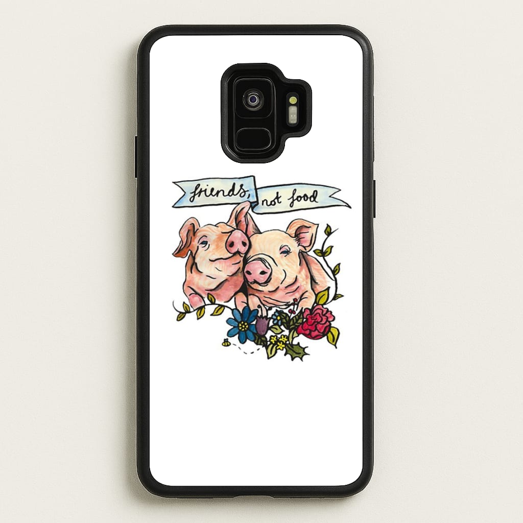 Friends Not Food - Vegan - Vegan Phone Case for Galaxy S9