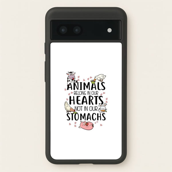 Animals Belong In Our Hearts - Vegan - Vegan Phone Case for Google Pixel 6a