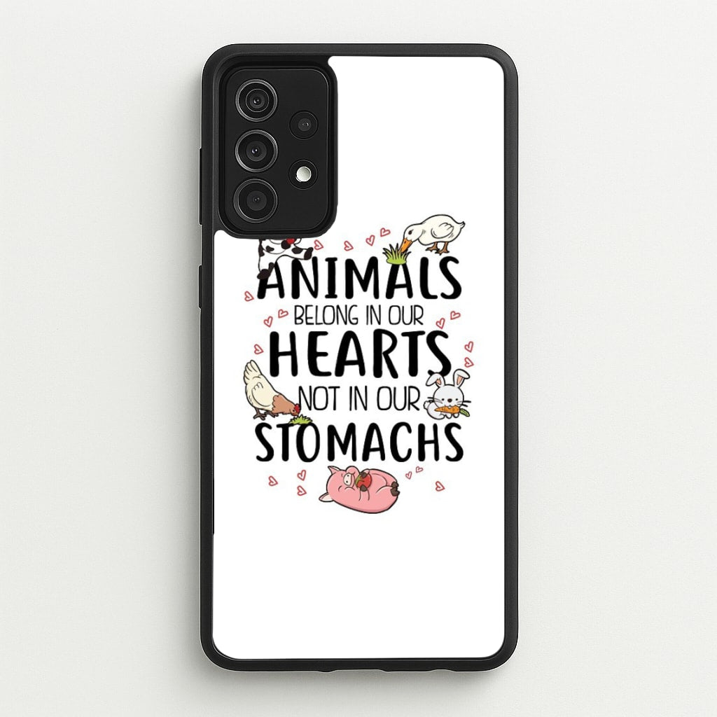 Animals Belong In Our Hearts - Vegan - Vegan Phone Case for Galaxy A52 / A52s