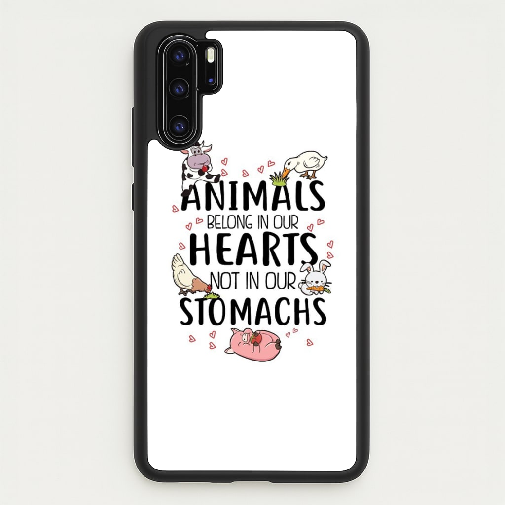 Animals Belong In Our Hearts - Vegan - Vegan Phone Case for Huawei P30 Pro