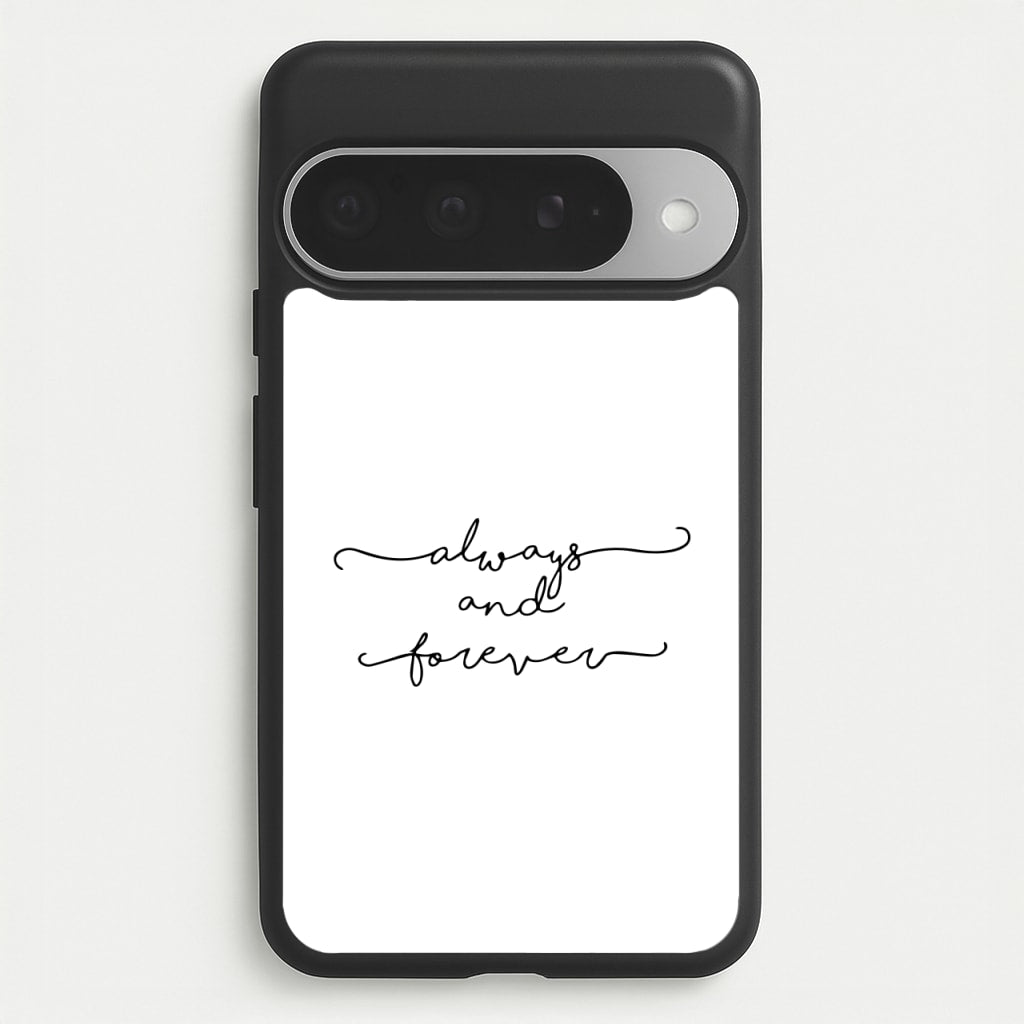 Always & Forever - VD Phone Case for Google Pixel 10 Pro XL