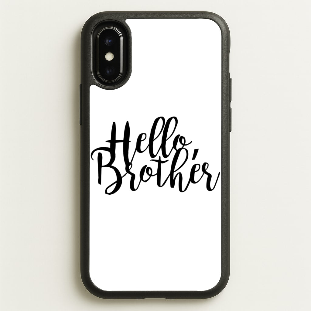Hello Brother - VD - Vampire Diaries Phone Case for iPhone X / XS