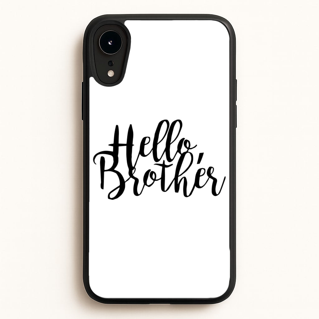 Hello Brother - VD - Vampire Diaries Phone Case for iPhone XR