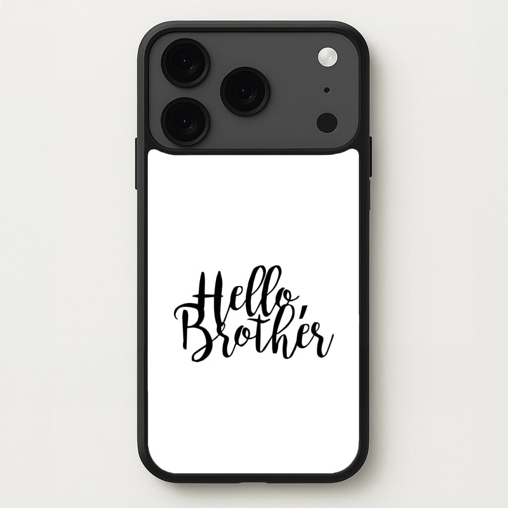 Hello Brother - VD Phone Case for iPhone 17 Pro