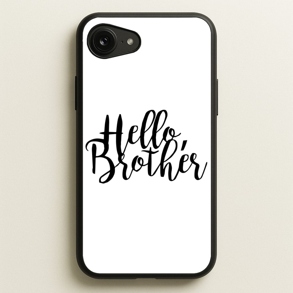 Hello Brother - VD - Vampire Diaries Phone Case for iPhone 16e