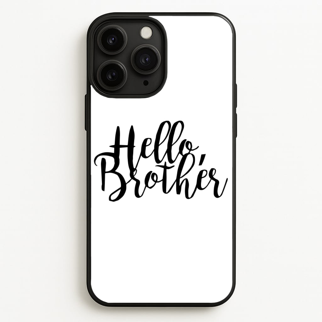 Hello Brother - VD - Vampire Diaries Phone Case for iPhone 11 Pro