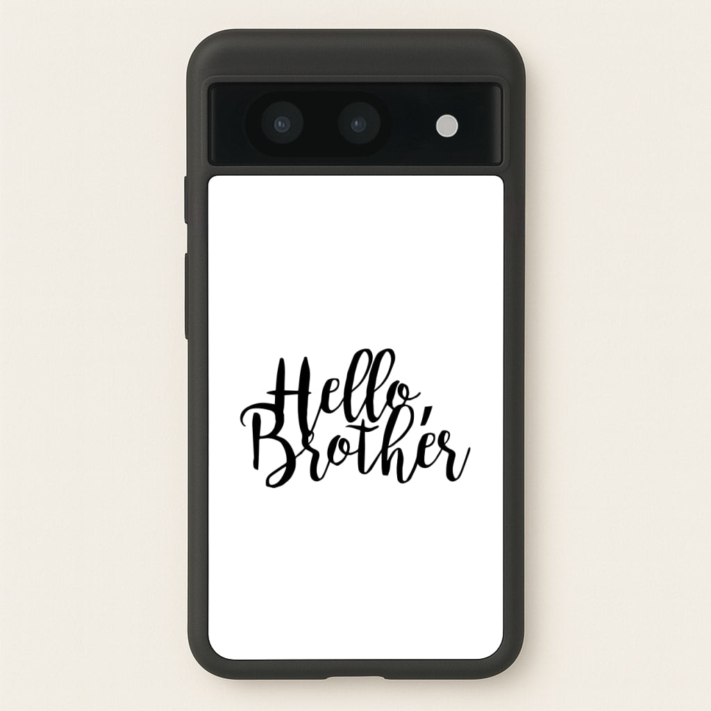 Hello Brother - VD - Vampire Diaries Phone Case for Google Pixel 8a