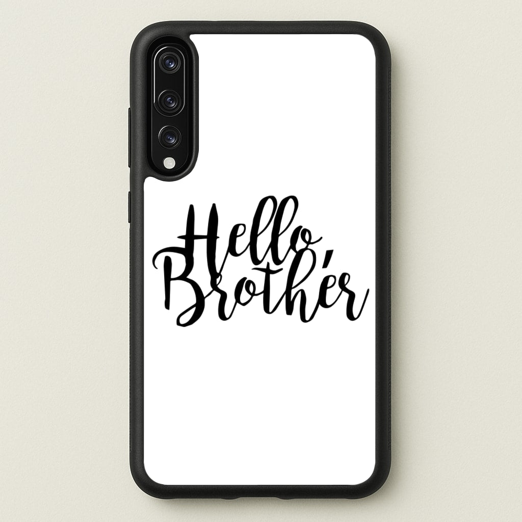 Hello Brother - VD - Vampire Diaries Phone Case for Huawei P20 Pro