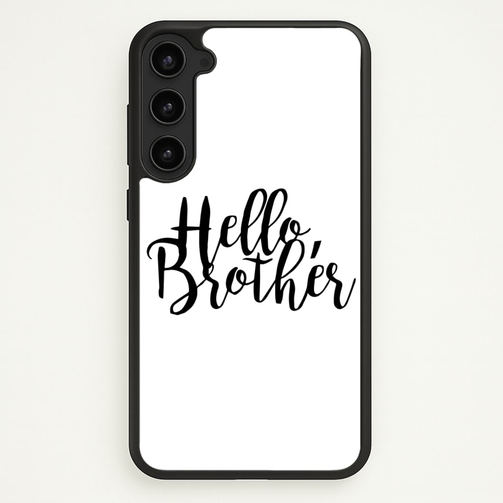 Hello Brother - VD - Vampire Diaries Phone Case for Galaxy S23 Plus