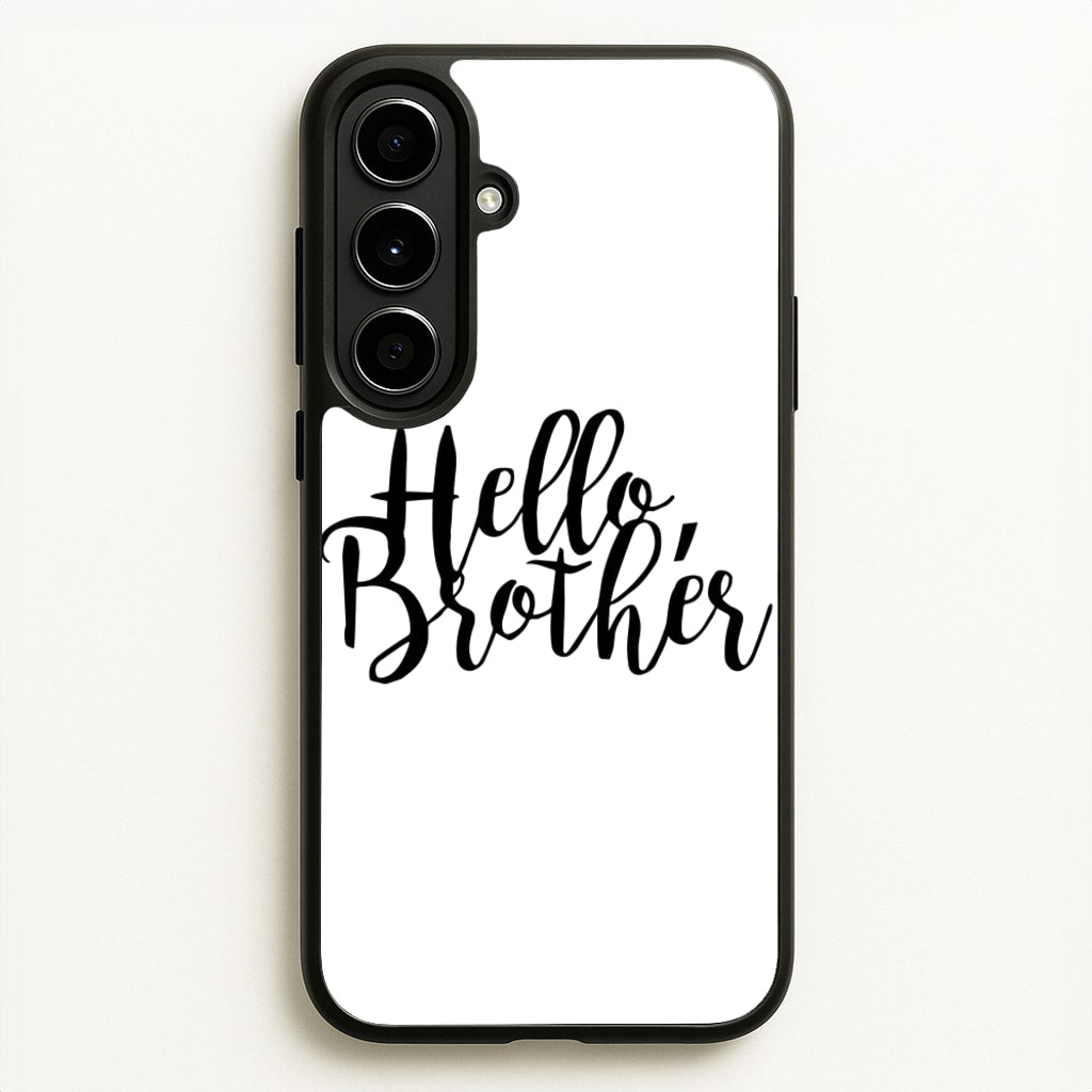 Hello Brother - VD - Vampire Diaries Phone Case for Galaxy A56