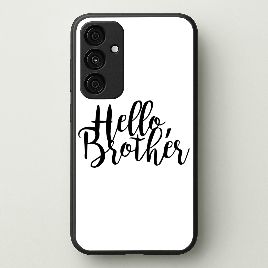Hello Brother - VD - Vampire Diaries Phone Case for Galaxy A15