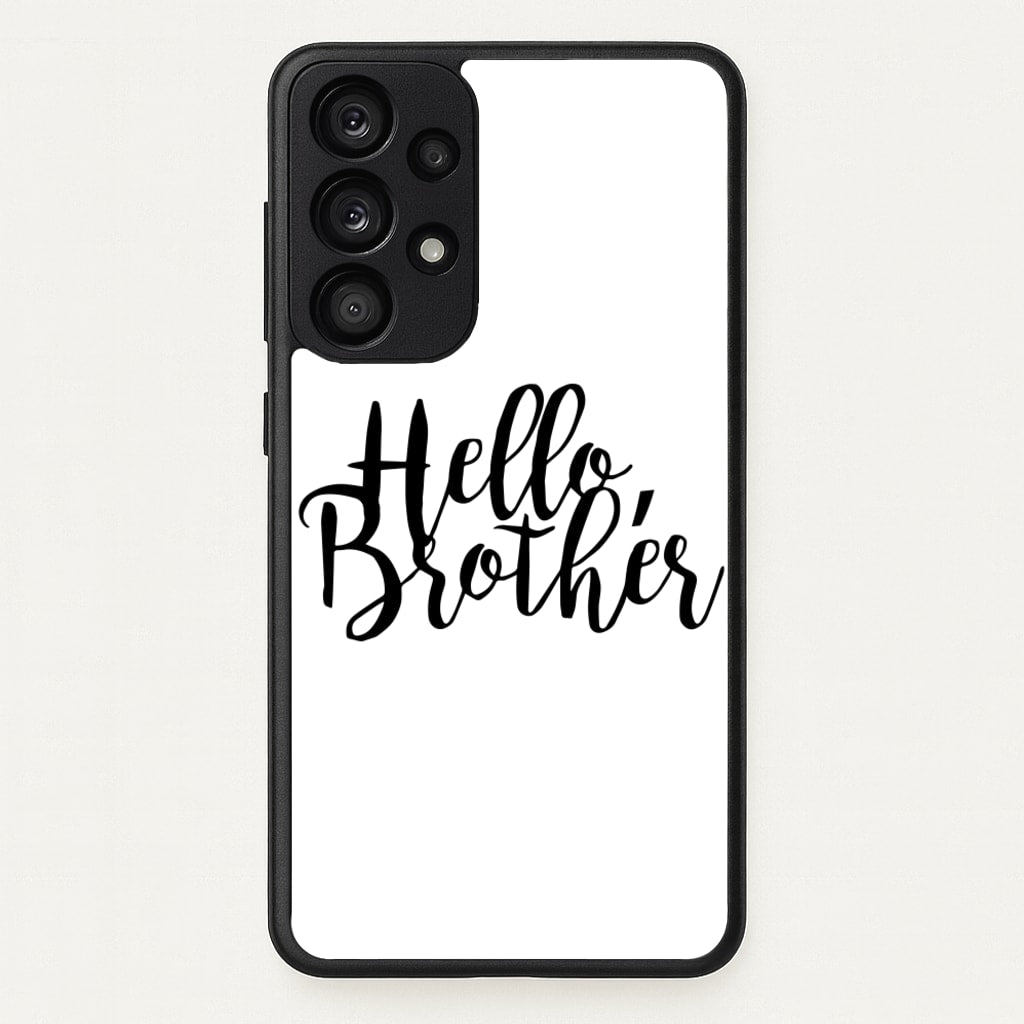 Hello Brother - VD - Vampire Diaries Phone Case for Galaxy A53
