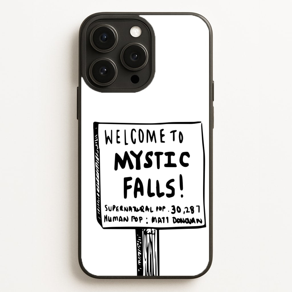 Welcome to Mystic Falls - VD - Vampire Diaries Phone Case for iPhone 16 Pro Max