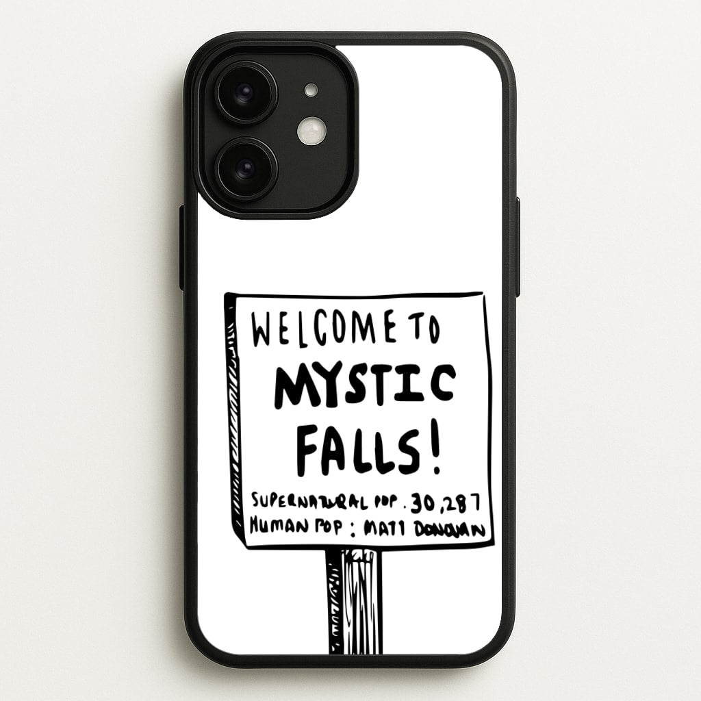 Welcome to Mystic Falls - VD - Vampire Diaries Phone Case for iPhone 11