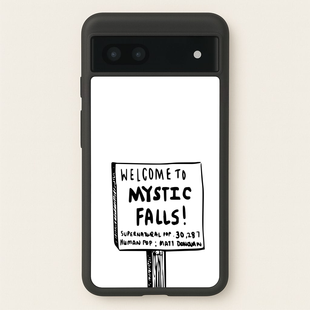 Welcome to Mystic Falls - VD - Vampire Diaries Phone Case for Google Pixel 7a