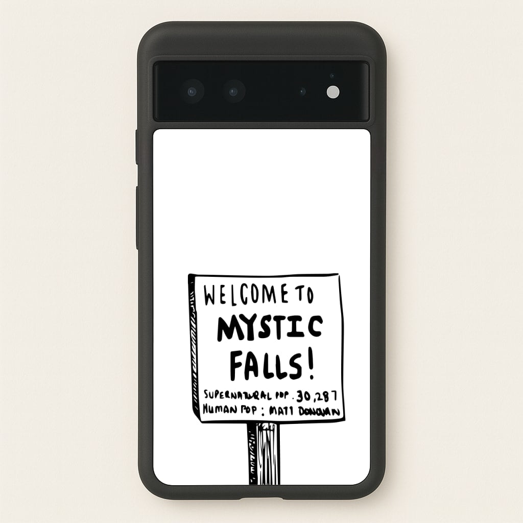 Welcome to Mystic Falls - VD - Vampire Diaries Phone Case for Google Pixel 6