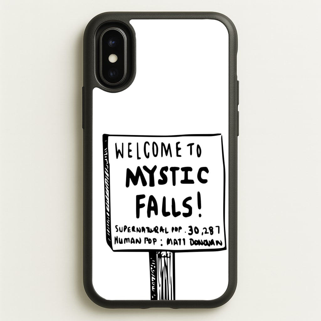 Welcome to Mystic Falls - VD - Vampire Diaries Phone Case for iPhone X / XS