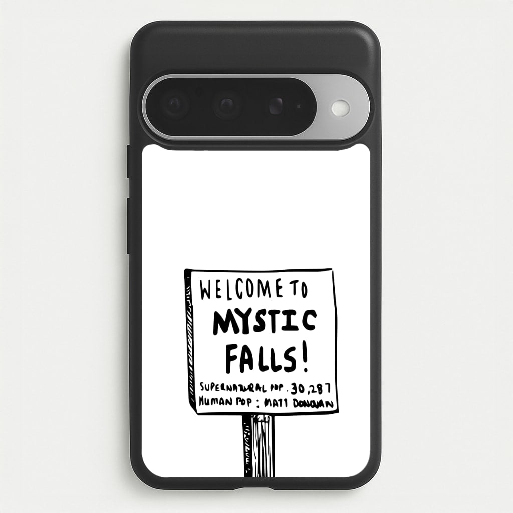Welcome to Mystic Falls - VD Phone Case for Google Pixel 10 Pro XL