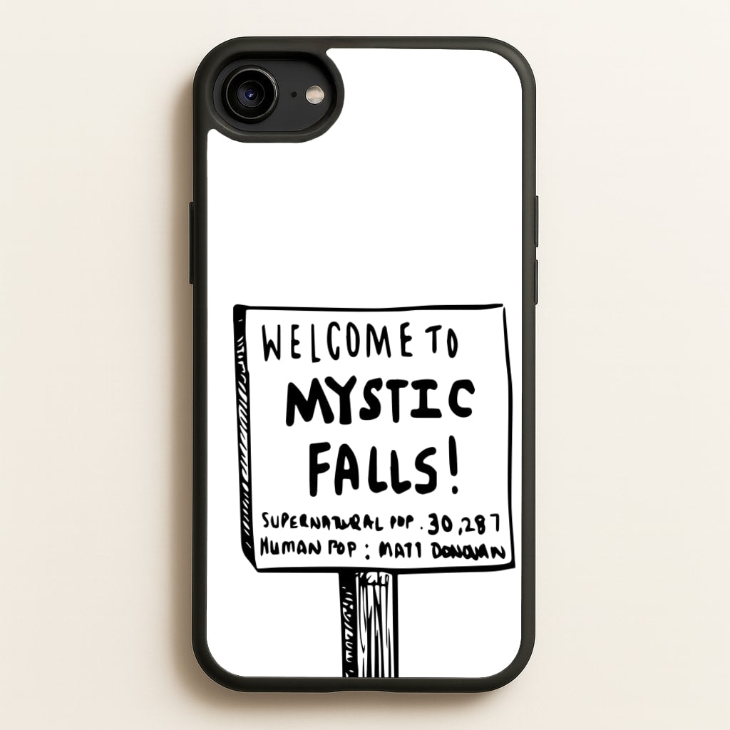 Welcome to Mystic Falls - VD - Vampire Diaries Phone Case for iPhone 6 / 7 / 8 / SE