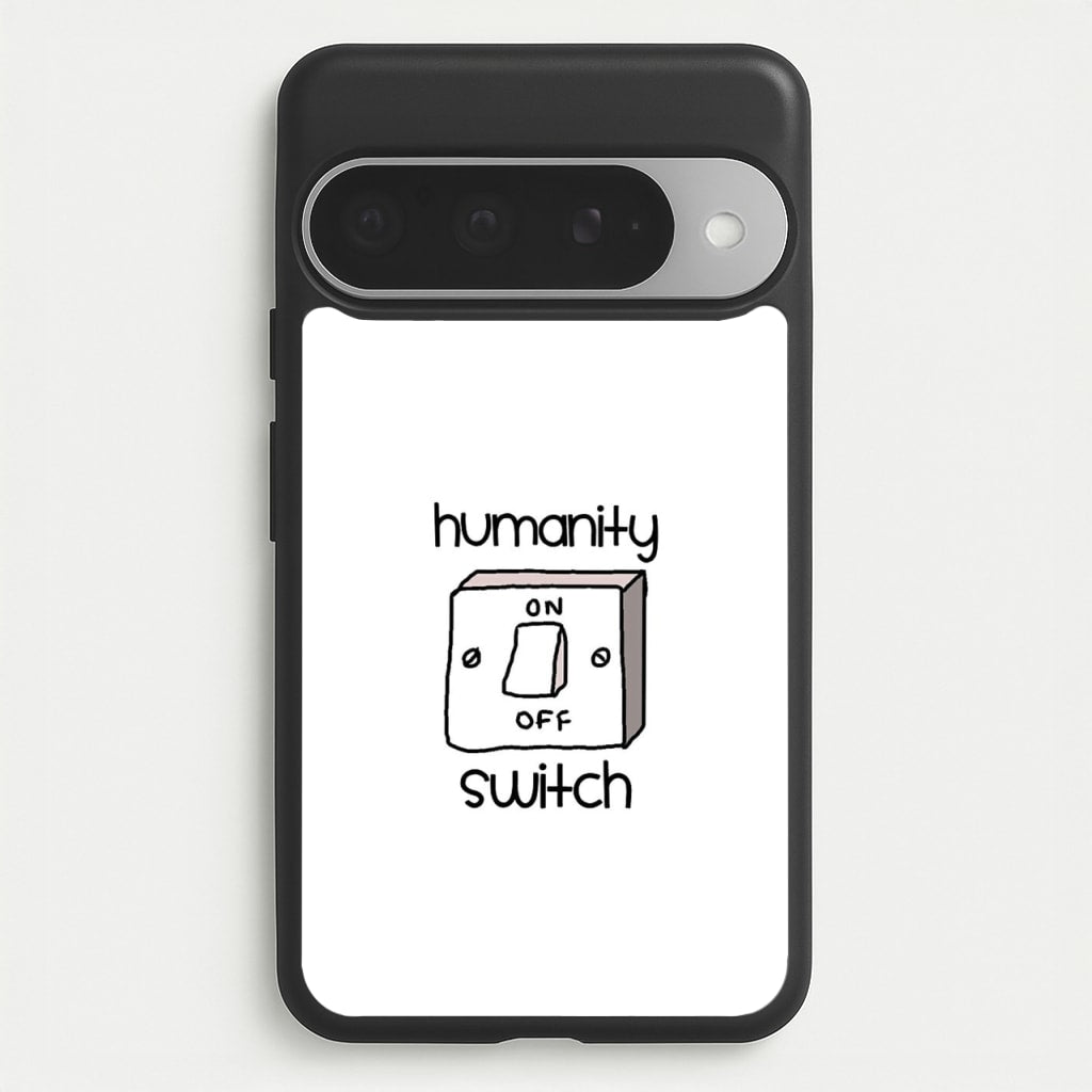 Humanity Switch - VD Phone Case for Google Pixel 10 Pro XL