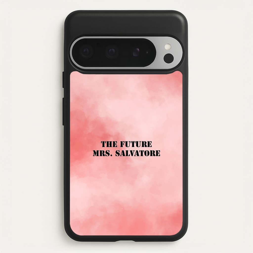 The Future Mrs Salvatore - VD - Vampire Diaries Phone Case for Google Pixel 9 Pro XL