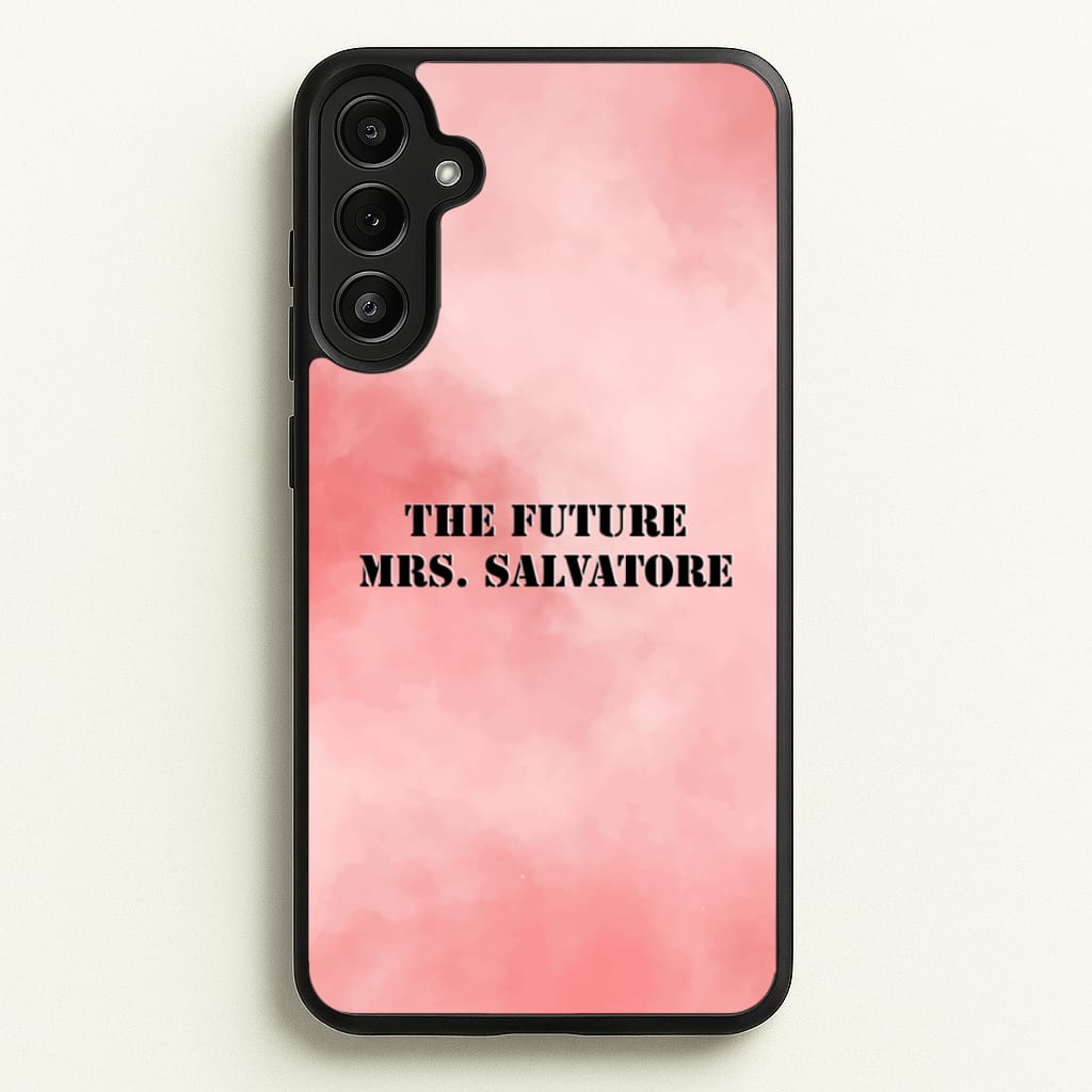 The Future Mrs Salvatore - VD - Vampire Diaries Phone Case for Galaxy A34