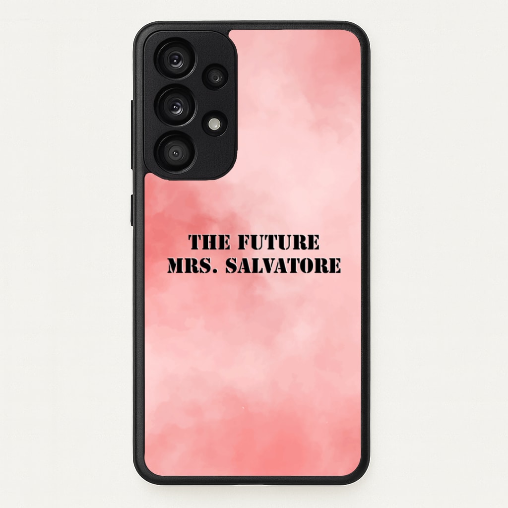 The Future Mrs Salvatore - VD - Vampire Diaries Phone Case for Galaxy A33