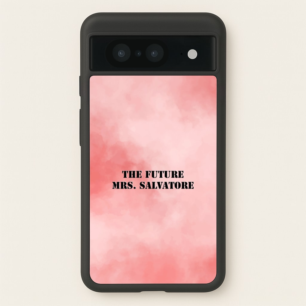 The Future Mrs Salvatore - VD - Vampire Diaries Phone Case for Google Pixel 8
