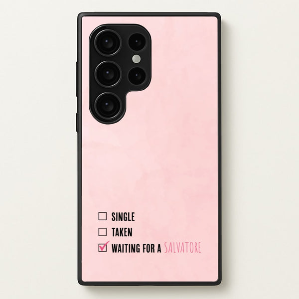 Waiting For A Salvatore - VD - Vampire Diaries Phone Case for Galaxy S24 Ultra