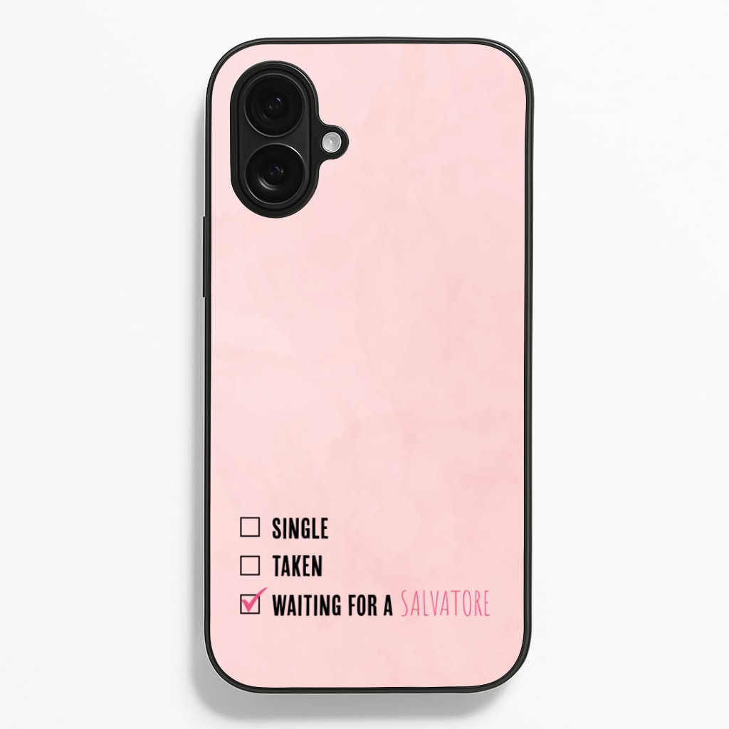 Waiting For A Salvatore - VD - Vampire Diaries Phone Case for iPhone 16 Plus