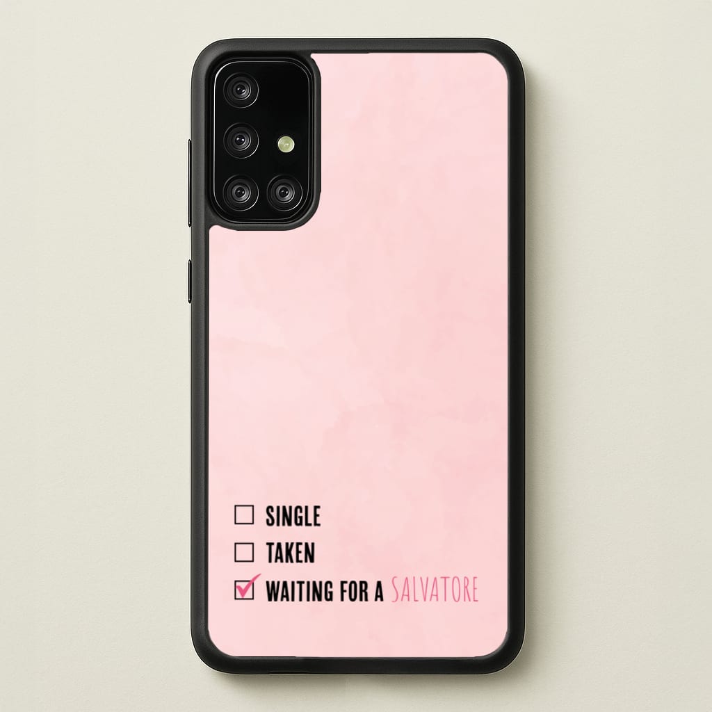 Waiting For A Salvatore - VD - Vampire Diaries Phone Case for Galaxy A71