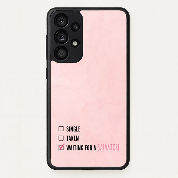 Waiting For A Salvatore - VD - Vampire Diaries Phone Case for Galaxy A53