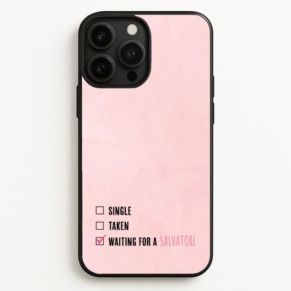 Waiting For A Salvatore - VD - Vampire Diaries Phone Case for iPhone 13 Pro Max