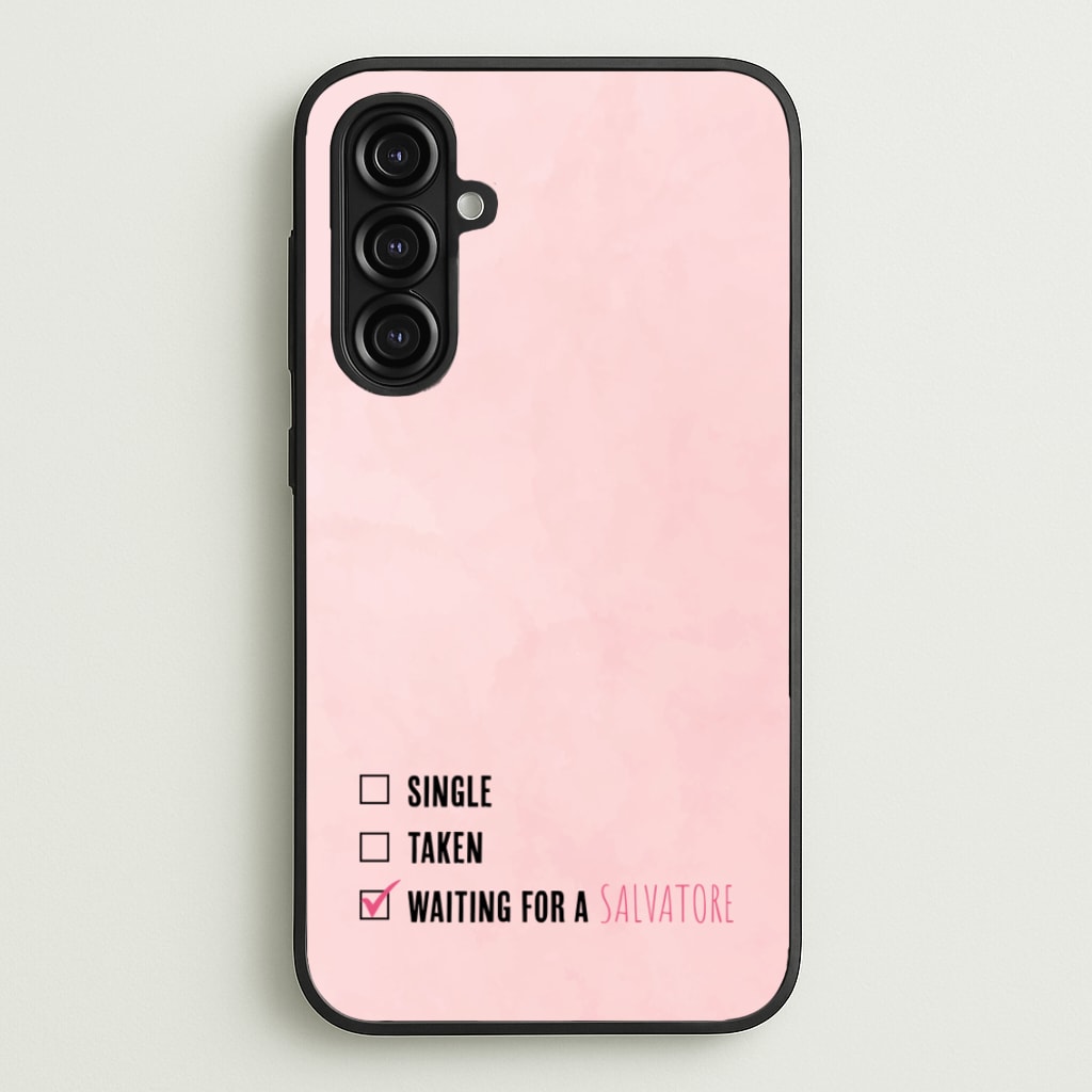 Waiting For A Salvatore - VD - Vampire Diaries Phone Case for Galaxy A16