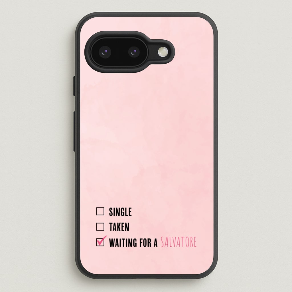 Waiting For A Salvatore - VD - Vampire Diaries Phone Case for Google Pixel 9a