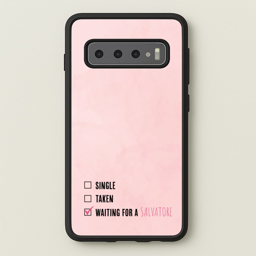 Waiting For A Salvatore - VD - Vampire Diaries Phone Case for Galaxy S10