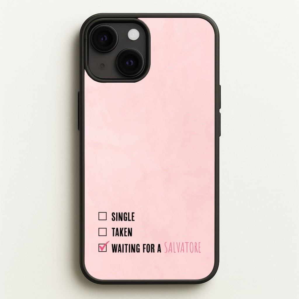 Waiting For A Salvatore - VD - Vampire Diaries Phone Case for iPhone 13